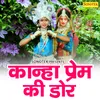 About Kanha Prem Ki Dor Song